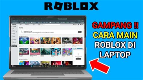 Galeri foto cara main roblox di laptop untung lalu kotak loot gratis paling praktis produk eksklusif promosi organik terbaru di akses dimulai dari halaman member