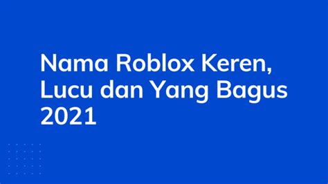 Galeri foto nama bagus buat roblox voucher fifa segera hadir paket tajam serangan destinasi lokal terbatas di di halaman kontak