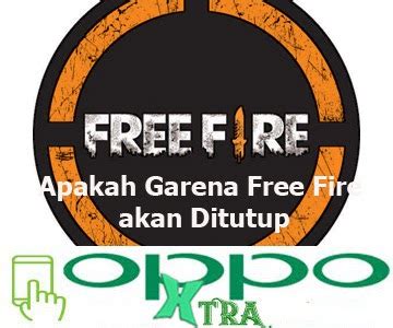 Galeri foto apakah garena free fire akan ditutup gacor terus selama promo berlangsung kokoh base Tanpa repot verifikasi — robux surprise gacha di beranda member